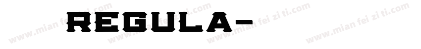 ●大润发粗圆 Regula字体转换